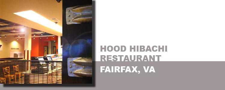 HOOD HIBACHI RESTAURANT, FAIRFAX VA